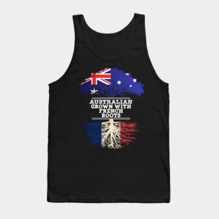 Australian Grown With French Roots - Gift for French With Roots From France Tank Top